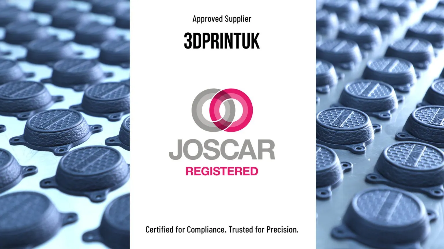 3DPRINTUK-joscar-approved-supllier 3DPRINTUK-joscar-approved-supllier